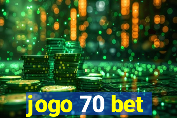 jogo 70 bet