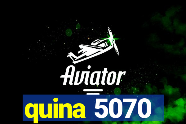 quina 5070