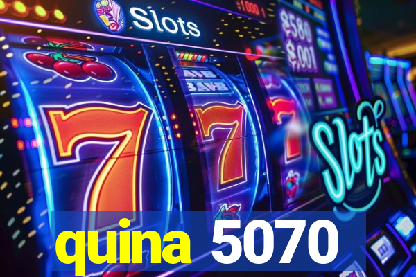 quina 5070