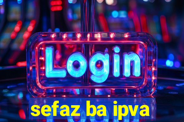 sefaz ba ipva