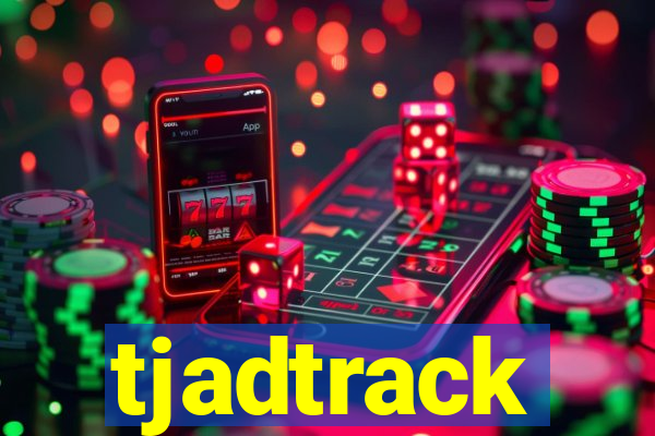 tjadtrack