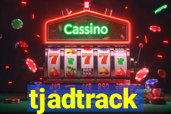 tjadtrack