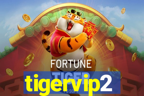 tigervip2