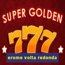 erome volta redonda