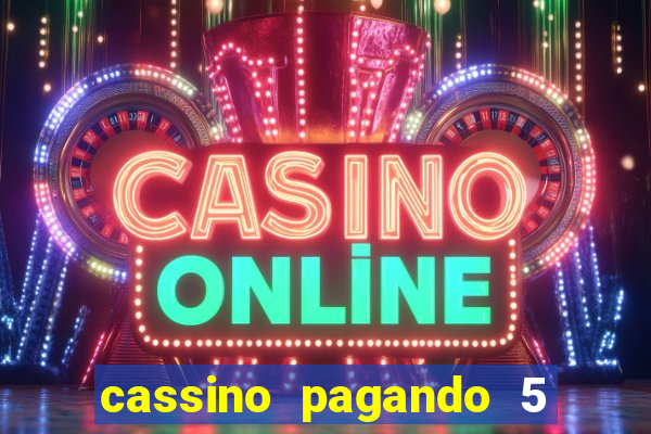 cassino pagando 5 reais no cadastro