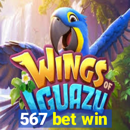 567 bet win