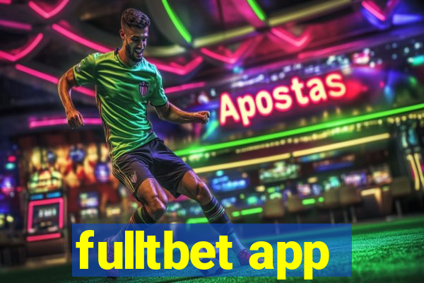 fulltbet app