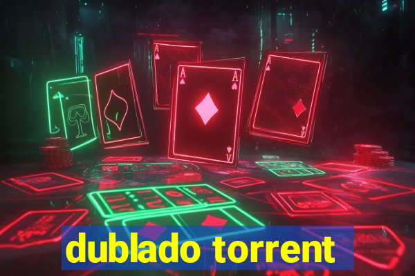 dublado torrent