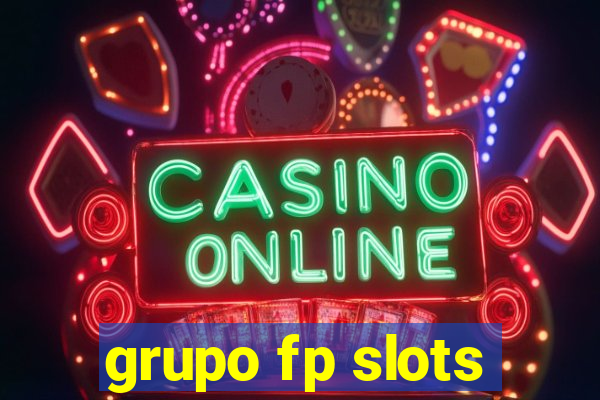 grupo fp slots