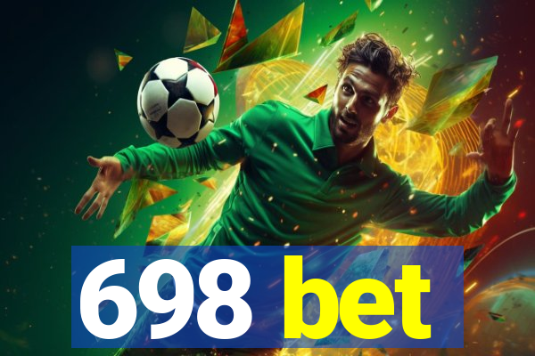 698 bet