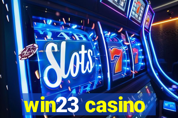 win23 casino