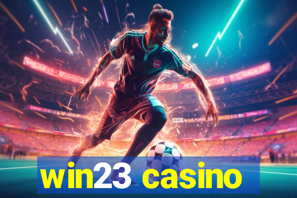 win23 casino