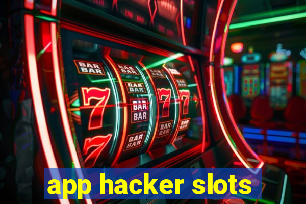 app hacker slots