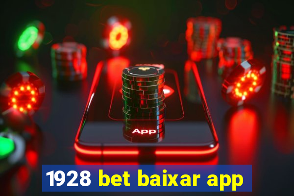 1928 bet baixar app