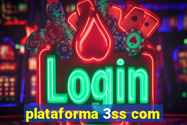 plataforma 3ss com