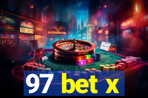 97 bet x