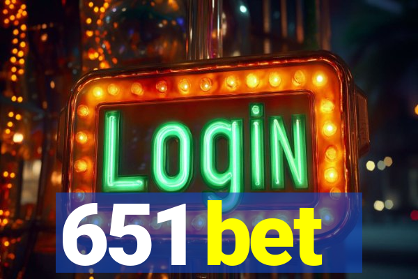 651 bet