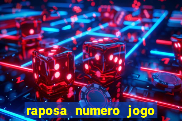 raposa numero jogo do bicho