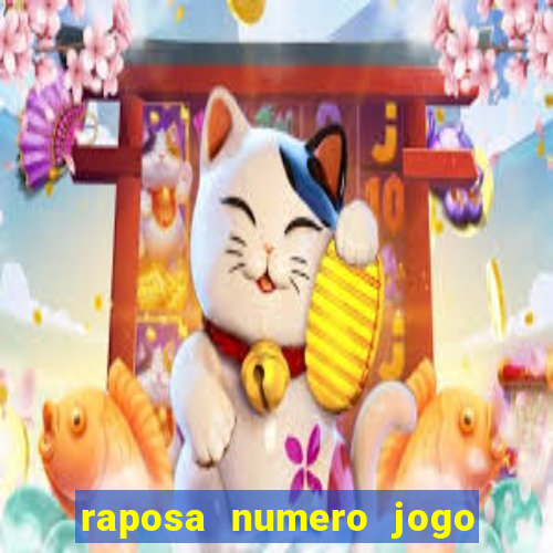 raposa numero jogo do bicho