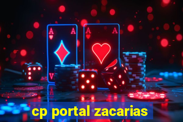 cp portal zacarias