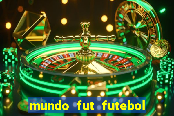 mundo fut futebol ao vivo