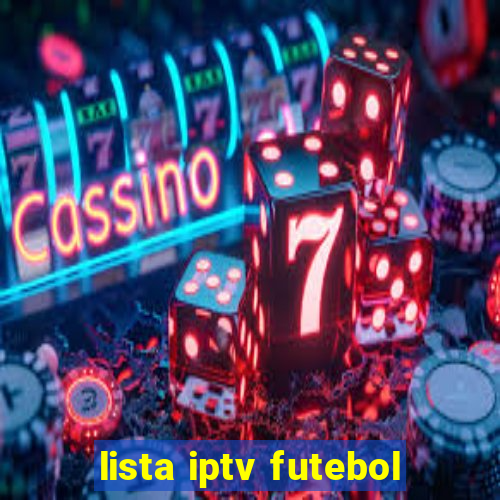 lista iptv futebol