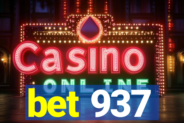 bet 937