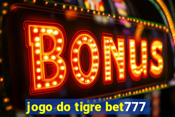 jogo do tigre bet777