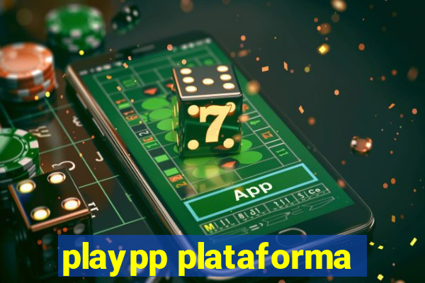 playpp plataforma