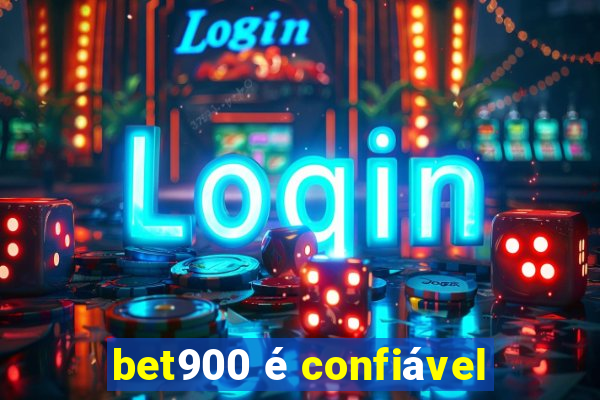 bet900 é confiável