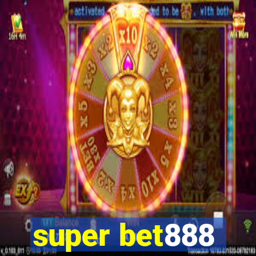 super bet888