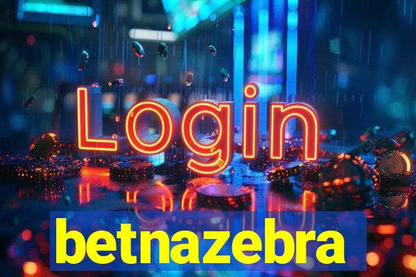 betnazebra