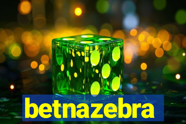 betnazebra