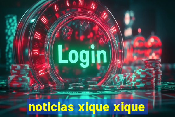 noticias xique xique