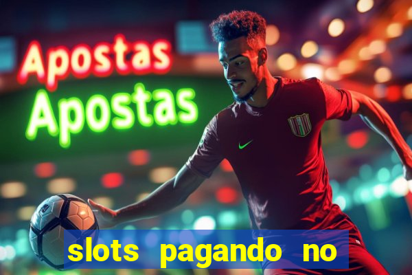 slots pagando no cadastro saque free 2024