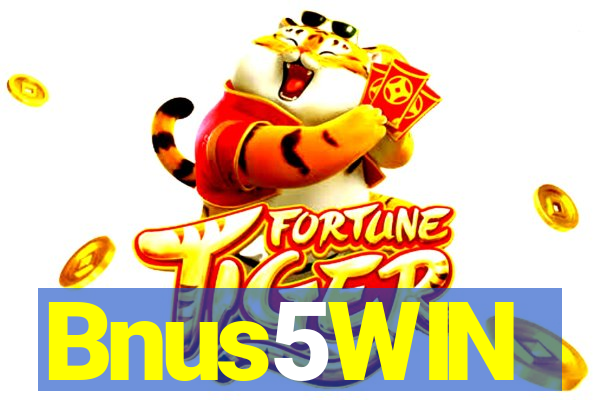 Bnus5WIN