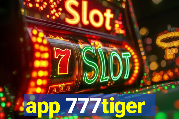 app 777tiger