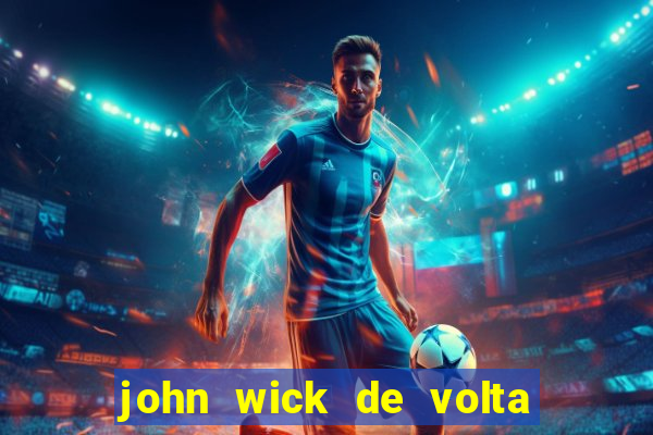 john wick de volta ao jogo download