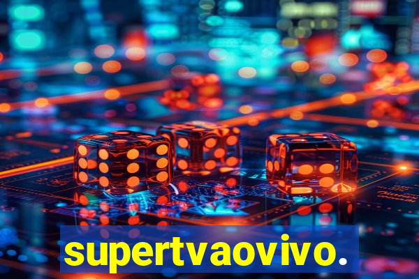 supertvaovivo.