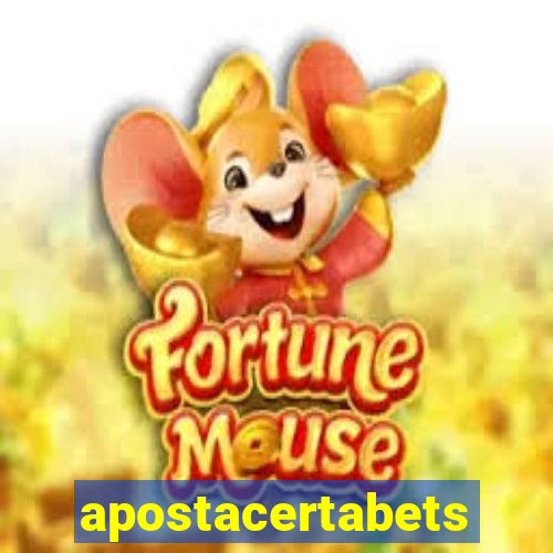 apostacertabets