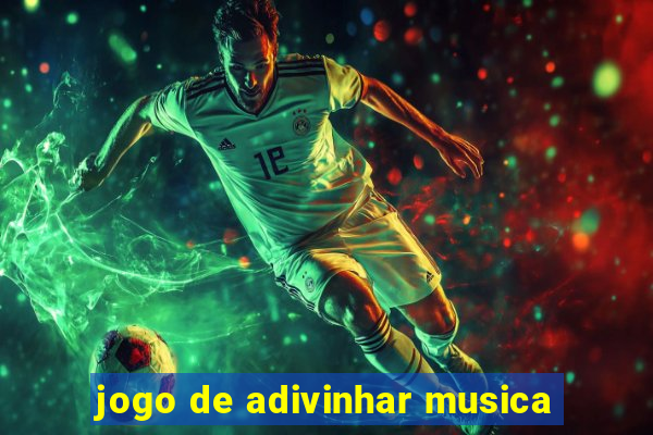 jogo de adivinhar musica