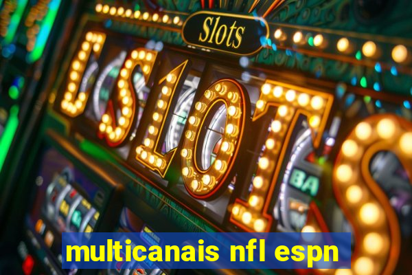 multicanais nfl espn