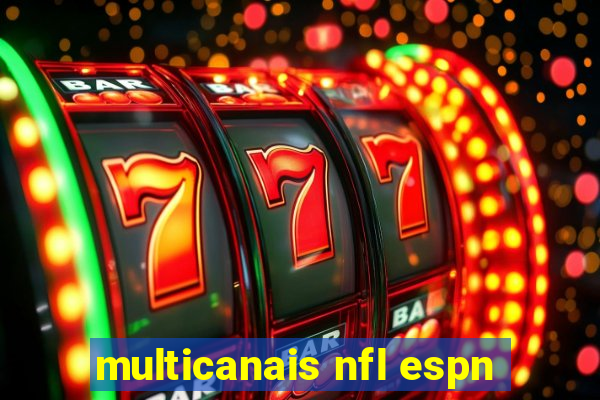 multicanais nfl espn