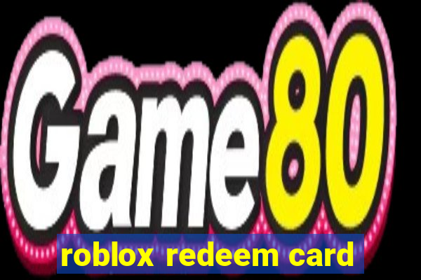 roblox redeem card