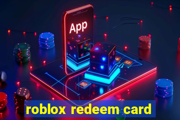 roblox redeem card