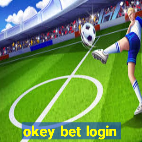 okey bet login