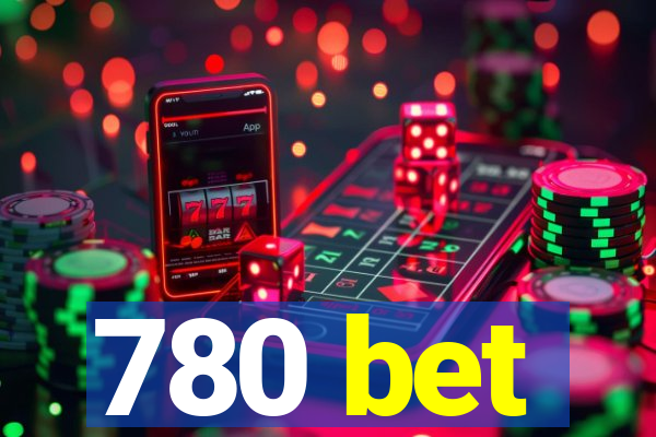 780 bet