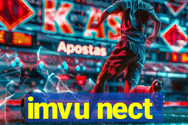 imvu nect