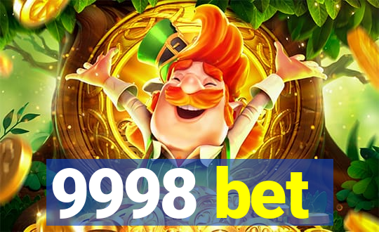 9998 bet