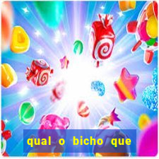 qual o bicho que vai dar hoje